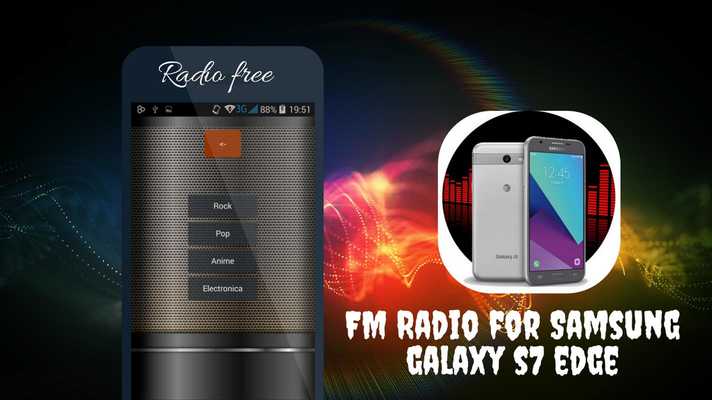 Emulate Android APK Radio for Samsung galaxy s7 edge Emulate Android APK Radio for Samsung galaxy s7 edge