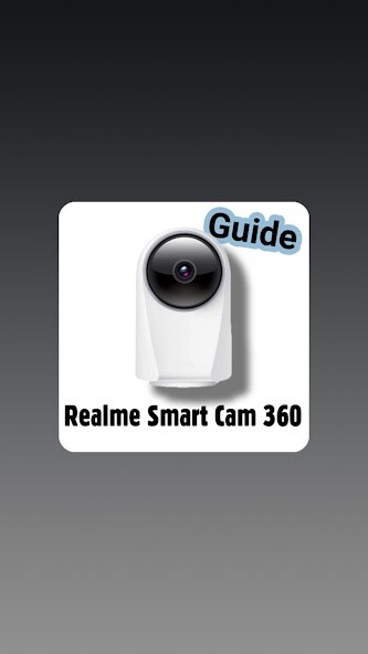 Run android online APK realme smart cam 360 guide from MyAndroid or emulate realme smart cam 360 guide using MyAndroid