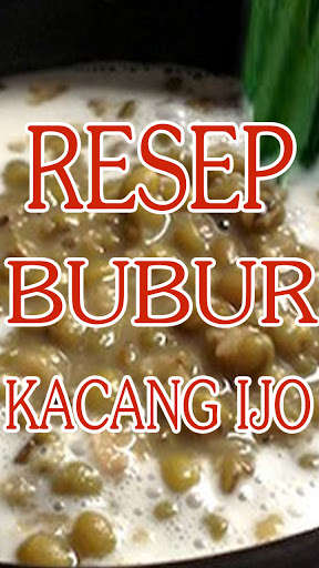 Run android online APK Resep Bubur Kacang Ijo Enak from MyAndroid or emulate Resep Bubur Kacang Ijo Enak using MyAndroid