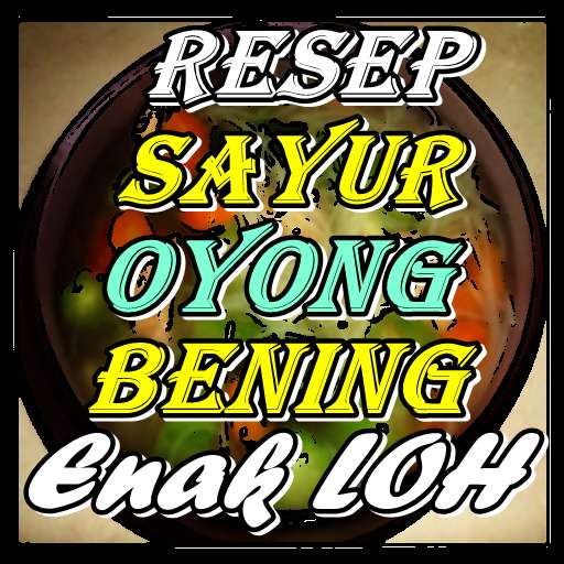 Run android online APK Resep Sayur Oyong Bening Enak Kekinian from MyAndroid or emulate Resep Sayur Oyong Bening Enak Kekinian using MyAndroid