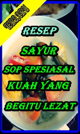 Run android online APK Resep Sayur Sop Spesial Kuah Yang Begitu Lezat from MyAndroid or emulate Resep Sayur Sop Spesial Kuah Yang Begitu Lezat using MyAndroid