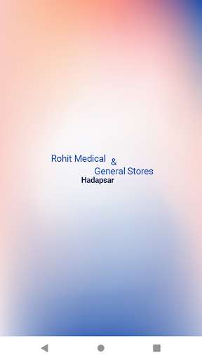 Run android online APK Rohit Medical & General Stores (Hadapsar) from MyAndroid or emulate Rohit Medical & General Stores (Hadapsar) using MyAndroid