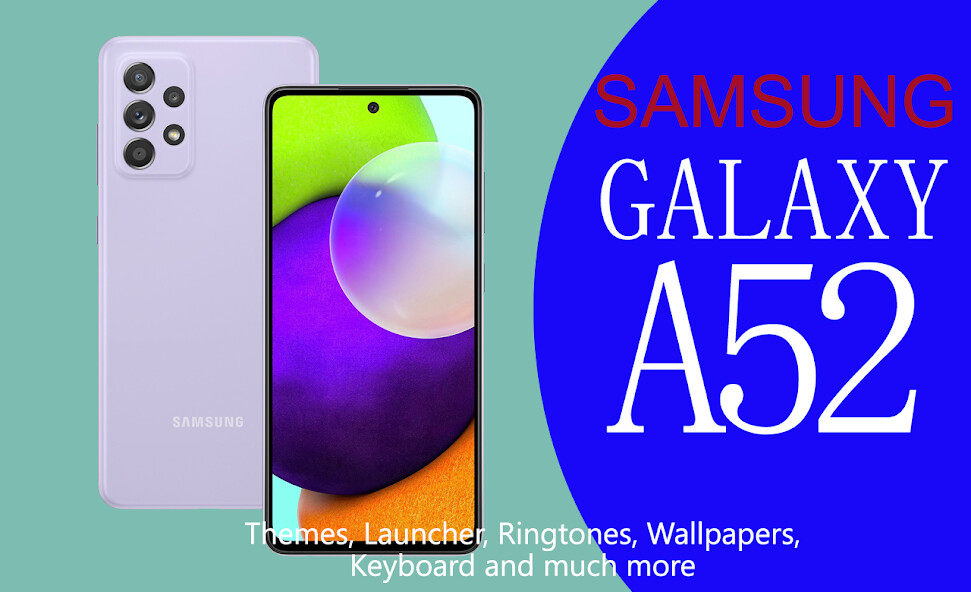 Run android online APK Samsung Galaxy A52 Theme 2022 from MyAndroid or emulate Samsung Galaxy A52 Theme 2022 using MyAndroid