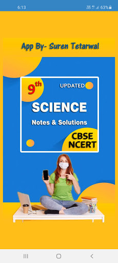 Run android online APK Science Class 9th Notes & NCERT Solutions from MyAndroid or emulate Science Class 9th Notes & NCERT Solutions using MyAndroid