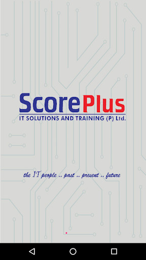 Run android online APK Scoreplus IT Solutions P Ltd from MyAndroid or emulate Scoreplus IT Solutions P Ltd using MyAndroid