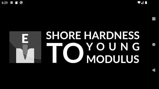 Run android online APK Shore hardness to Young modulus from MyAndroid or emulate Shore hardness to Young modulus using MyAndroid Run android online APK Shore hardness to Young modulus from MyAndroid or emulate Shore hardness to Young modulus using MyAndroid