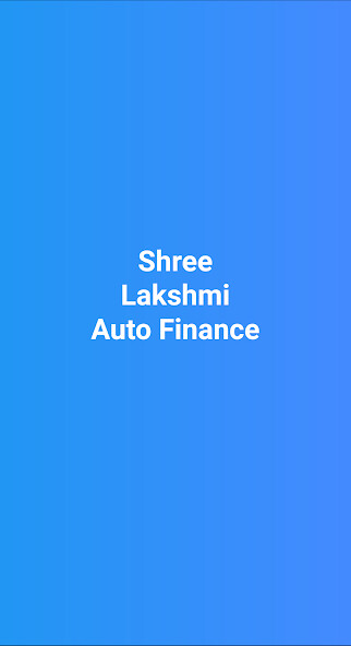 Run android online APK Shree Lakshmi Auto Finance from MyAndroid or emulate Shree Lakshmi Auto Finance using MyAndroid