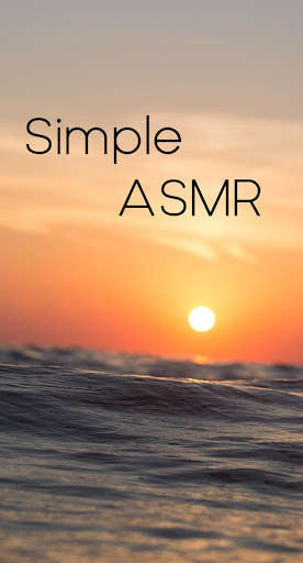 Run android online APK Simple ASMR from MyAndroid or emulate Simple ASMR using MyAndroid