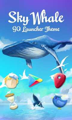 Emulate Android APK Sky Whale GO Launcher Theme Emulate Android APK Sky Whale GO Launcher Theme