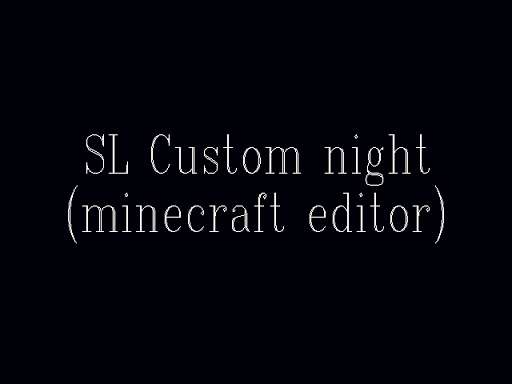 Run android online APK SL Custom night(32-bit Editor) from MyAndroid or emulate SL Custom night(32-bit Editor) using MyAndroid