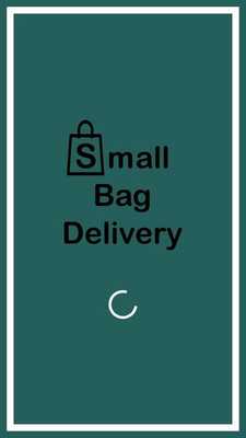 Emulate Android APK Small Bag Delivery Emulate Android APK Small Bag Delivery