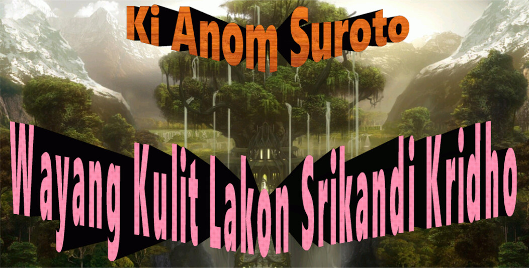 Run android online APK Srikandi Kridho Wayang Kulit from MyAndroid or emulate Srikandi Kridho Wayang Kulit using MyAndroid