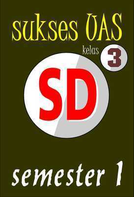Emulate Android APK Sukses UAS SD Kelas 3 semester 1 Emulate Android APK Sukses UAS SD Kelas 3 semester 1