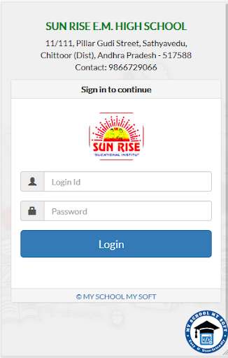 Run android online APK Sun Rise EM High School - Sathyavedu from MyAndroid or emulate Sun Rise EM High School - Sathyavedu using MyAndroid