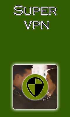 Emulate Android APK Super Speed Free VPN Best Proxy
