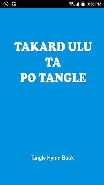 Run android online APK Tangle Hymns (Takard Ulu Ta Po Tangle) from MyAndroid or emulate Tangle Hymns (Takard Ulu Ta Po Tangle) using MyAndroid