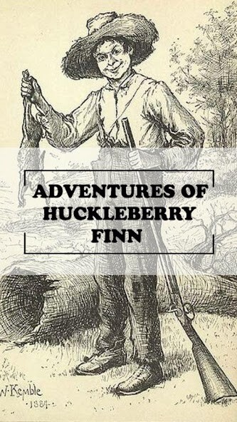 Run android online APK The Adventures of Huckleberry Finn By Mark Twain from MyAndroid or emulate The Adventures of Huckleberry Finn By Mark Twain using MyAndroid