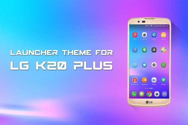 Emulate Android APK Theme for LG K20 Plus Emulate Android APK Theme for LG K20 Plus