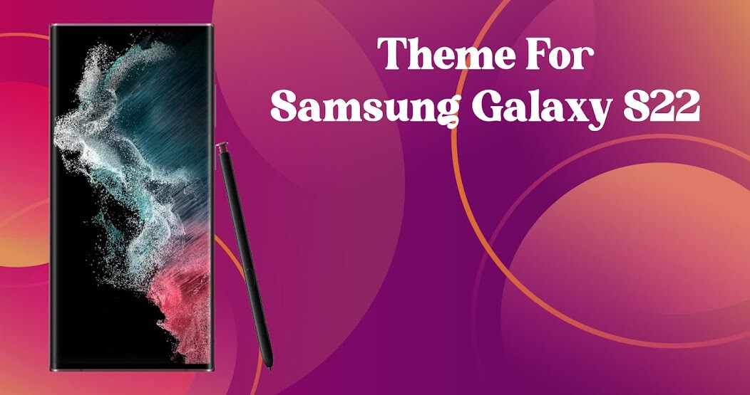 Run android online APK Theme for Samsung Galaxy S22 from MyAndroid or emulate Theme for Samsung Galaxy S22 using MyAndroid