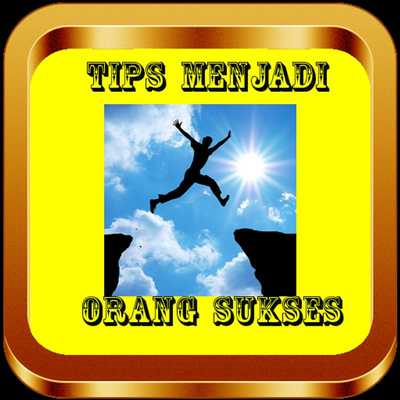 Emulate Android APK Tips Menjadi Orang Sukses