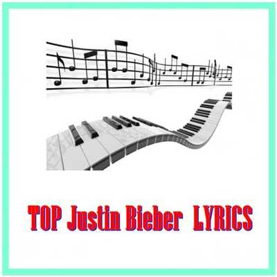 Emulate Android APK TOP Justin Bieber LYRICS Emulate Android APK TOP Justin Bieber LYRICS