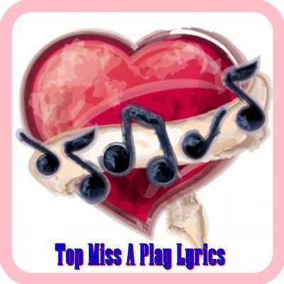 Emulate Android APK Top Miss A Play Lyrics Emulate Android APK Top Miss A Play Lyrics