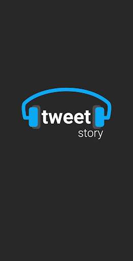 Run android online APK Tweet Story - Listen your Twitter Timeline from MyAndroid or emulate Tweet Story - Listen your Twitter Timeline using MyAndroid