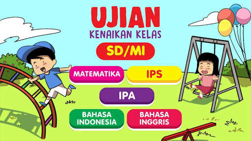 Run android online APK Ujian Kenaikan Kelas 1, 2 & 3 SD/MI from MyAndroid or emulate Ujian Kenaikan Kelas 1, 2 & 3 SD/MI using MyAndroid