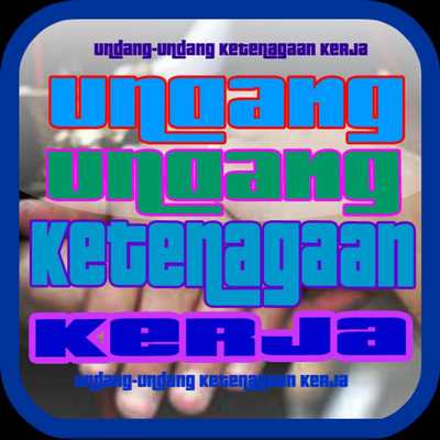 Emulate Android APK Undang Undang Ketenagaan Kerja