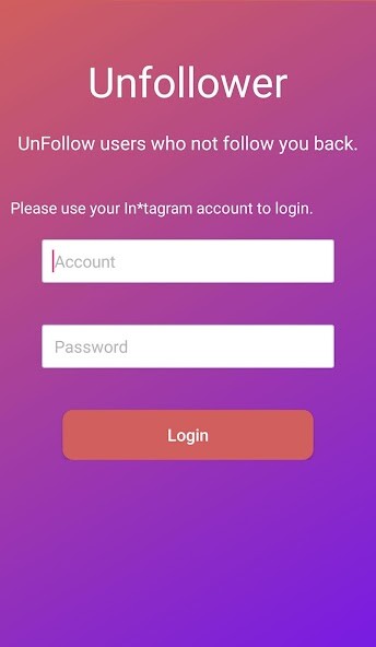 Run android online APK Unfollow your following - Track who not follow you from MyAndroid or emulate Unfollow your following - Track who not follow you using MyAndroid
