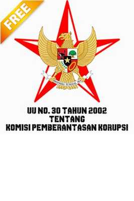 Emulate Android APK UU KPK NO. 30 TAHUN 2002 Emulate Android APK UU KPK NO. 30 TAHUN 2002