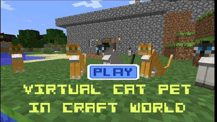 Emulate Android APK Virtual Cat Pet in Craft World Emulate Android APK Virtual Cat Pet in Craft World