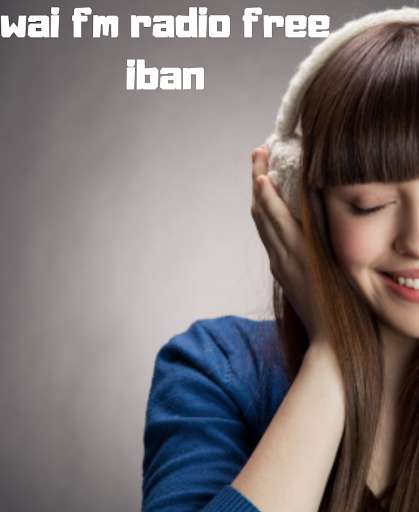 Run android online APK wai fm radio free iban from MyAndroid or emulate wai fm radio free iban using MyAndroid