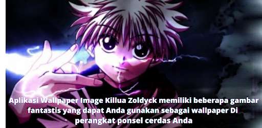 Run android online APK Wallpaper Image Killua Zoldyck from MyAndroid or emulate Wallpaper Image Killua Zoldyck using MyAndroid