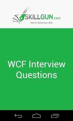 Emulate Android APK WCF.Net Interview Questions Emulate Android APK WCF.Net Interview Questions