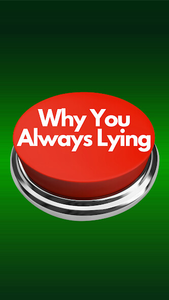 Run android online APK Why You Always Lying Button from MyAndroid or emulate Why You Always Lying Button using MyAndroid Run android online APK Why You Always Lying Button from MyAndroid or emulate Why You Always Lying Button using MyAndroid