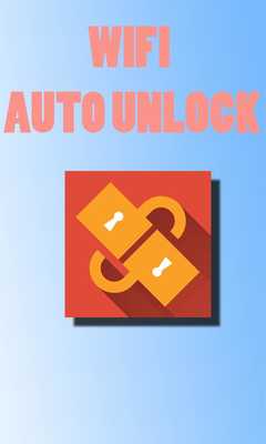 Emulate Android APK WIFI Auto Unlock Emulate Android APK WIFI Auto Unlock