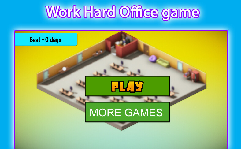 Run android online APK Work Hard Office Game from MyAndroid or emulate Work Hard Office Game using MyAndroid